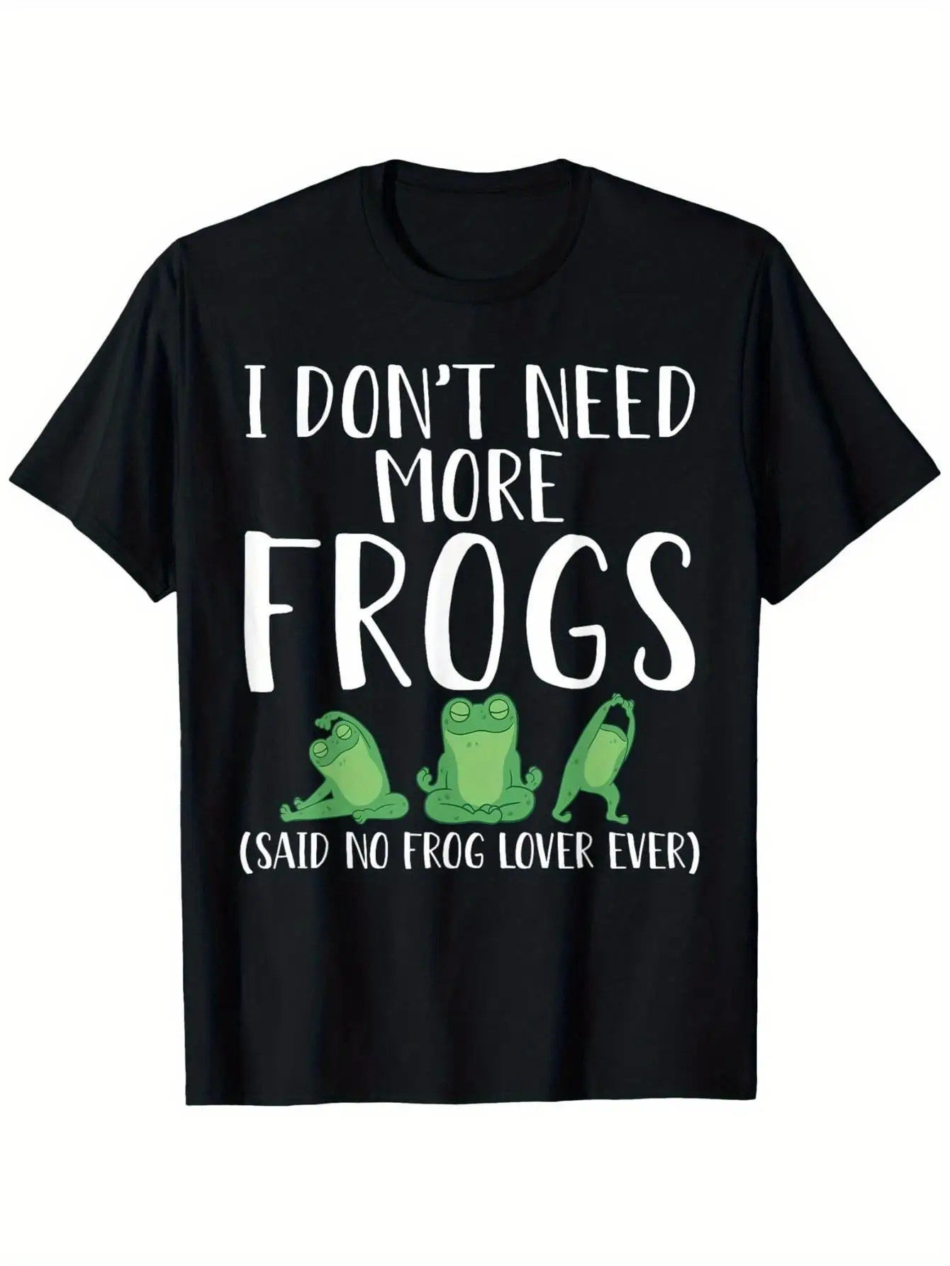 Funny Men's Black Graphic T-Shirt Frog Lover Saying Green Frogs Cute Cartoon Amphibian Humor Bold Letter Print 100% Cotton Heavyweight Short Sleeve Casual Streetwear Tee