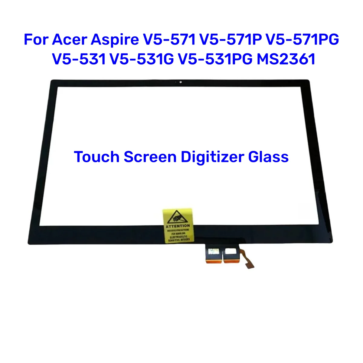 

15,6 ''для Acer Aspire V5-571 V5-571P V5-571PG V5-531 V5-531G V5-531PG MS2361 сенсорный экран планшета стекло