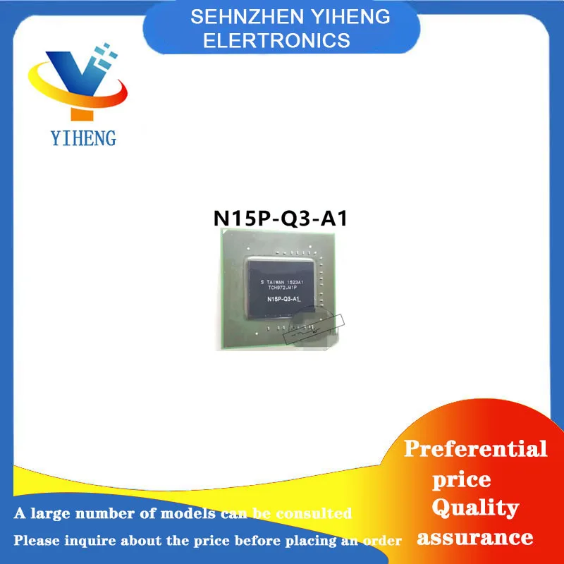 N15P-Q3-A1 N15P-Q1-A2 N15P-GT-A2 100% New Original Integrated Circuit Electronic Components BGA  Direct payment