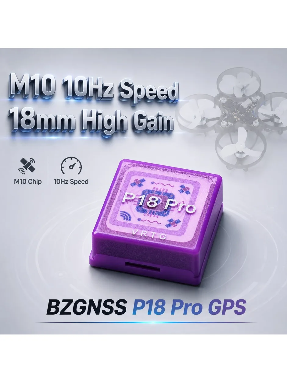BZGNSS BZ-P18 Pro GPS-Modul mit 10. Gen M10-Chip für schnellen Satelliten-Empfang bei FPV-Renndrohnen, schnelle 3D-Positionierung, neues Produkt
