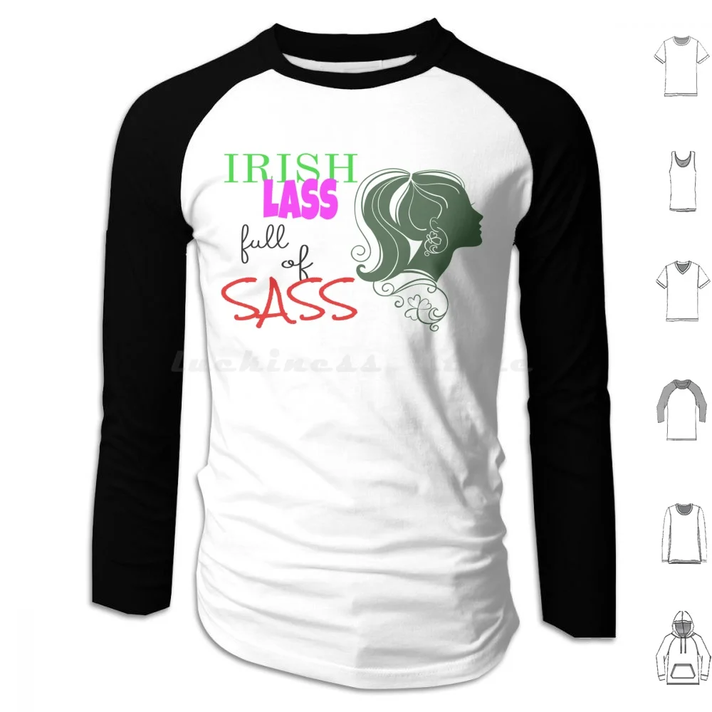 Irish Lass Full Of Sass-Irish Day T-Shirt , Funny Sassy St. Patty'S Tee , Lass Full Of Sass Tshirt , St. Paddy'S Day Fun Shirt