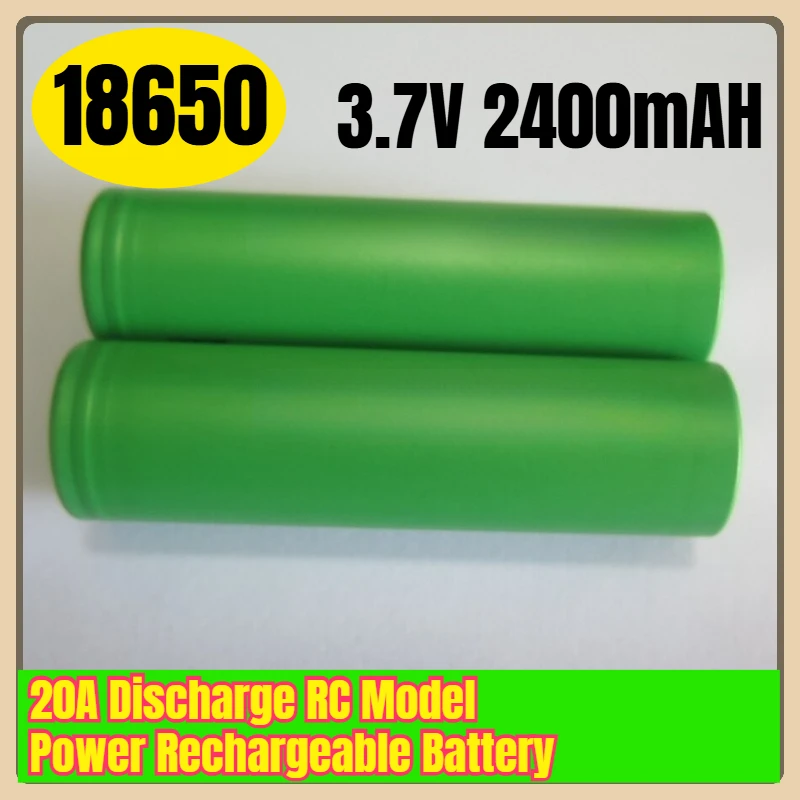 

18650 3.7V 2400mAH 20A Discharge RC Model Power Rechargeable Battery