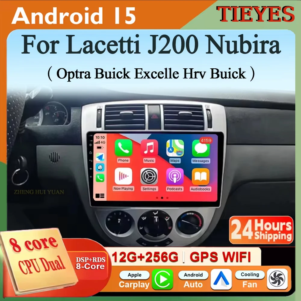 

Автомобильное радио Android 15, для Chevrolet Lacetti J200 Nubira Optra Buick Excelle Hrv Buick Excelle Hrv Suzuki Forenza Radio WIFI 4G DS