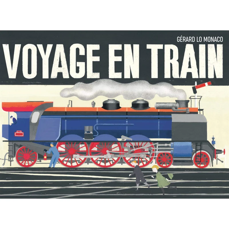 Voyages En Train Pop Up Gerard Lo Monaco ALBIN MICHEL 9782226449290 Book