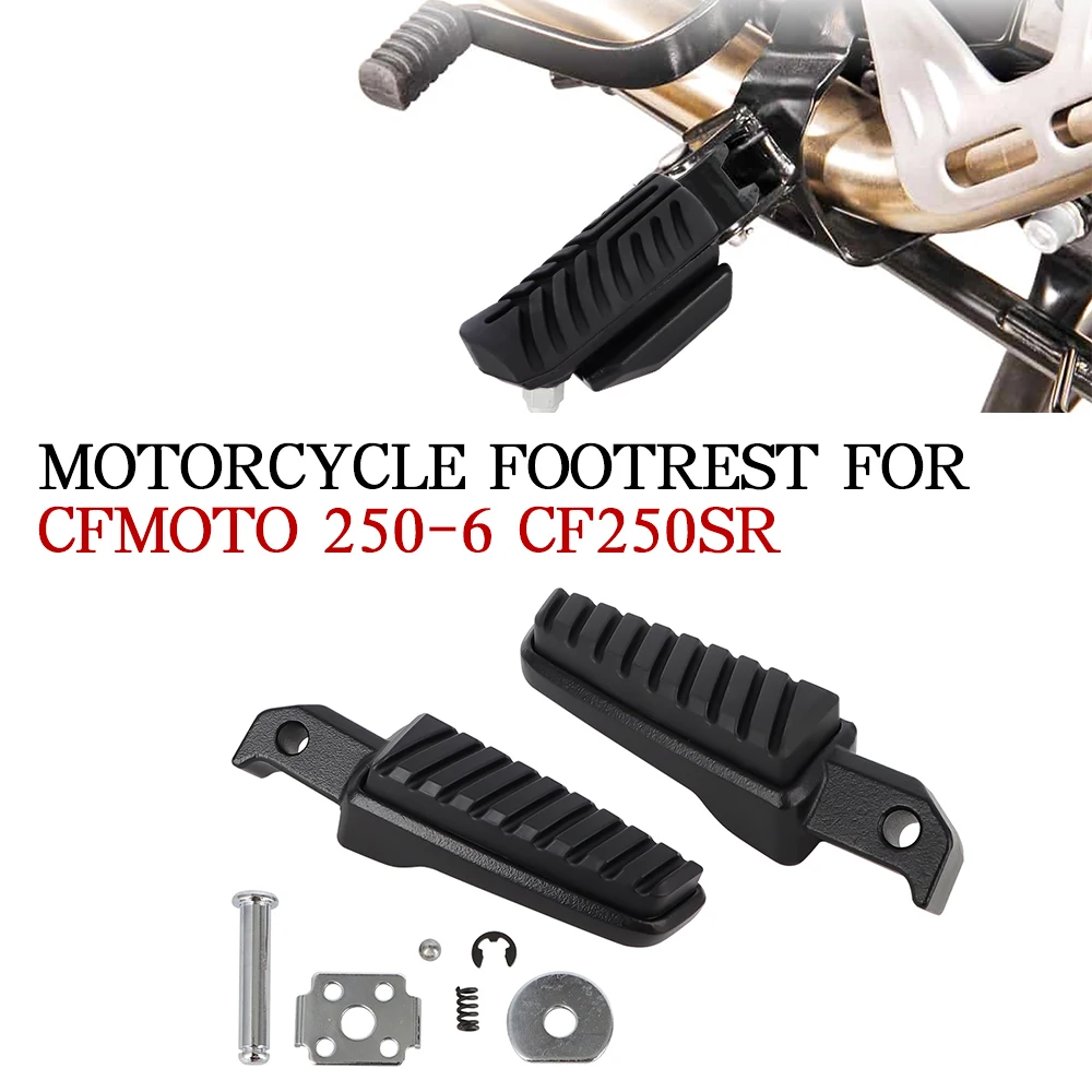 Motorcycle Foot Pegs Front Rear Footpegs Footrest Pedals Mount Kit For CFMOTO 250-6 250SR MY22 CF250-6 CF250SR CF MOTO SR250