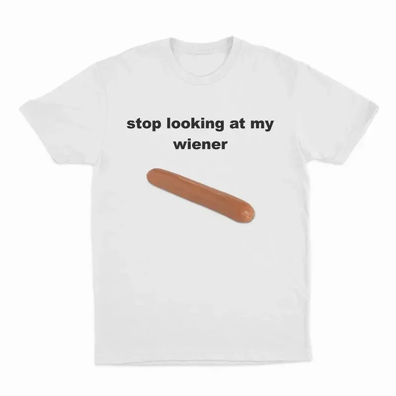 Stop Looking At My Wiener Graphic Tee - Relaxed-Fit Spo=oft Cloth=Funny =t for Outdoor Activities, Versatile Casual Apparel