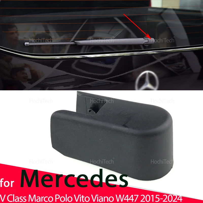 Windshield Windscreen Rear Wiper Arm Washer Cover Cap Nut for Mercedes-Benz Marco Polo Vito Viano W447 2015-24 A4478240249