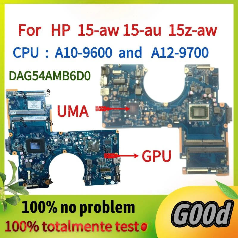 

С экраном A12 A10-9600 c. 2 Гб или 4 Гб GPU.856272-601 856269-601 для ноутбука HP 15-aw 15-au 15z-aw, материнская плата DAG54AMB6D0.