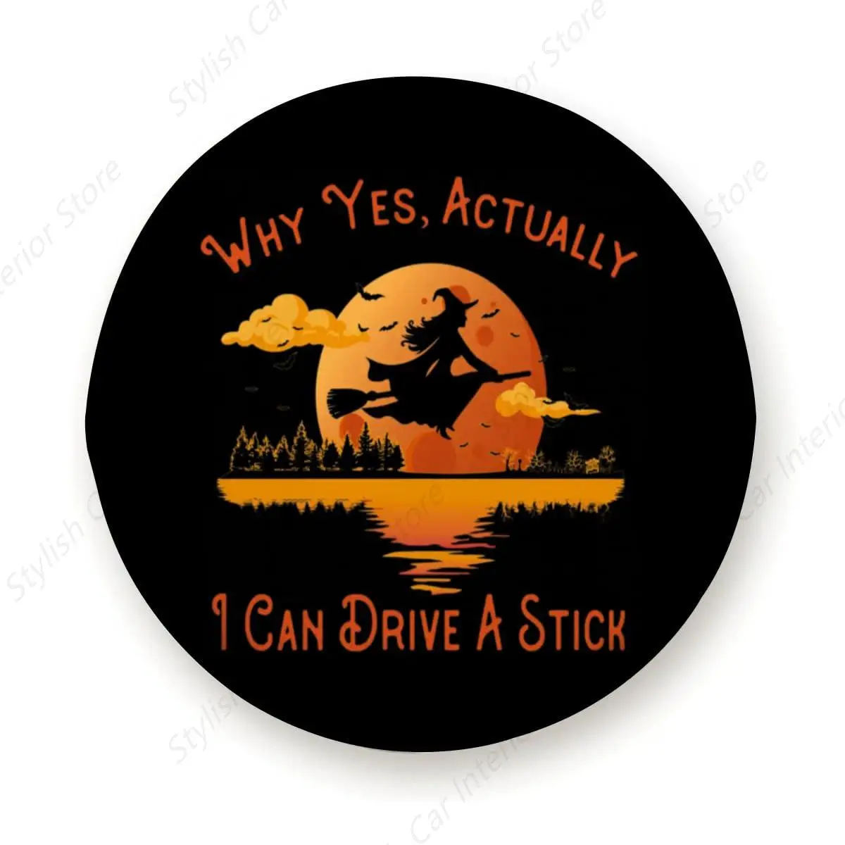 

Yes I Can Drive a Stick Cute Halloween Spooky Witch Weatherproof Wheel Cover Universal Decorative Accessories for Camper RV SUV