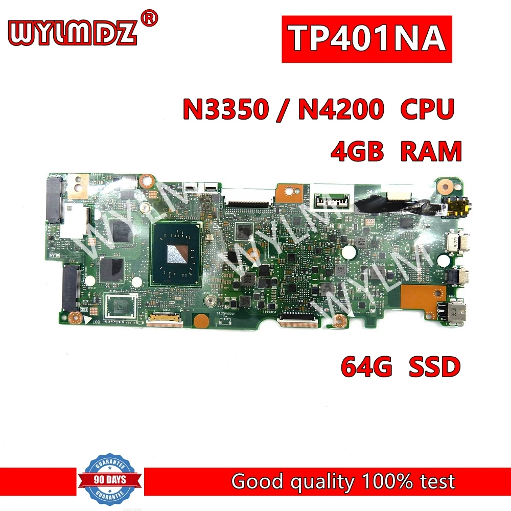 TP401NA N4200CPU 4G RAM REV2.0 Mainboard  For Asus TP401 TP401N TP401NV 90NB0GW0-R00082  Laptop Motherboard  100% test ok