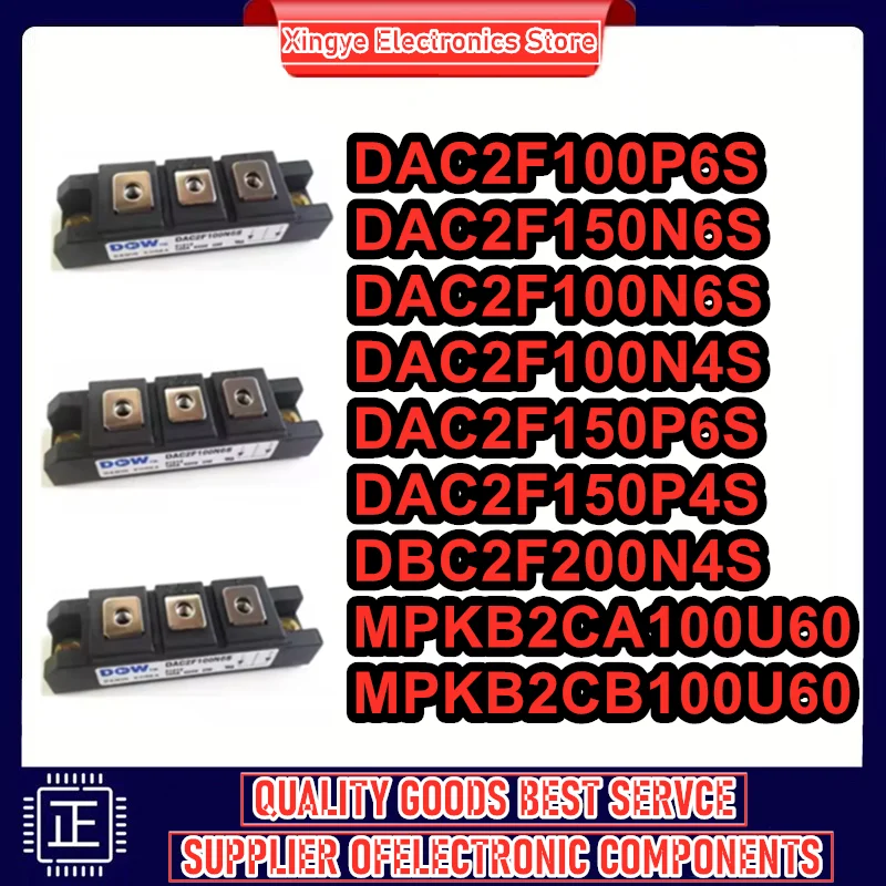 Nouveau MODULE IGBT DBC2F200N4S DAC2F100P6S DAC2F100N6S DAC2F100N4S DAC2F150N6S DAC2F150P6S DAC2F150P4S MPKB2CA100U60 MPKB2CB100U60