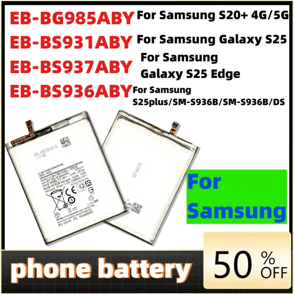 Phone Battery For Samsung Galaxy S25 Plus S25 Edge S25 Ultra Galaxy S20 EB-BG985ABY EB-BS931ABY EB-BS936ABY EB-BS937ABY
