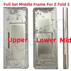 3Pcs/Set For Samsung Galaxy Z Fold 3 4 5 5G Middle Frame Bezel LCD Screen Front Plate Touch Digitizer Holder F946 F936 Replace