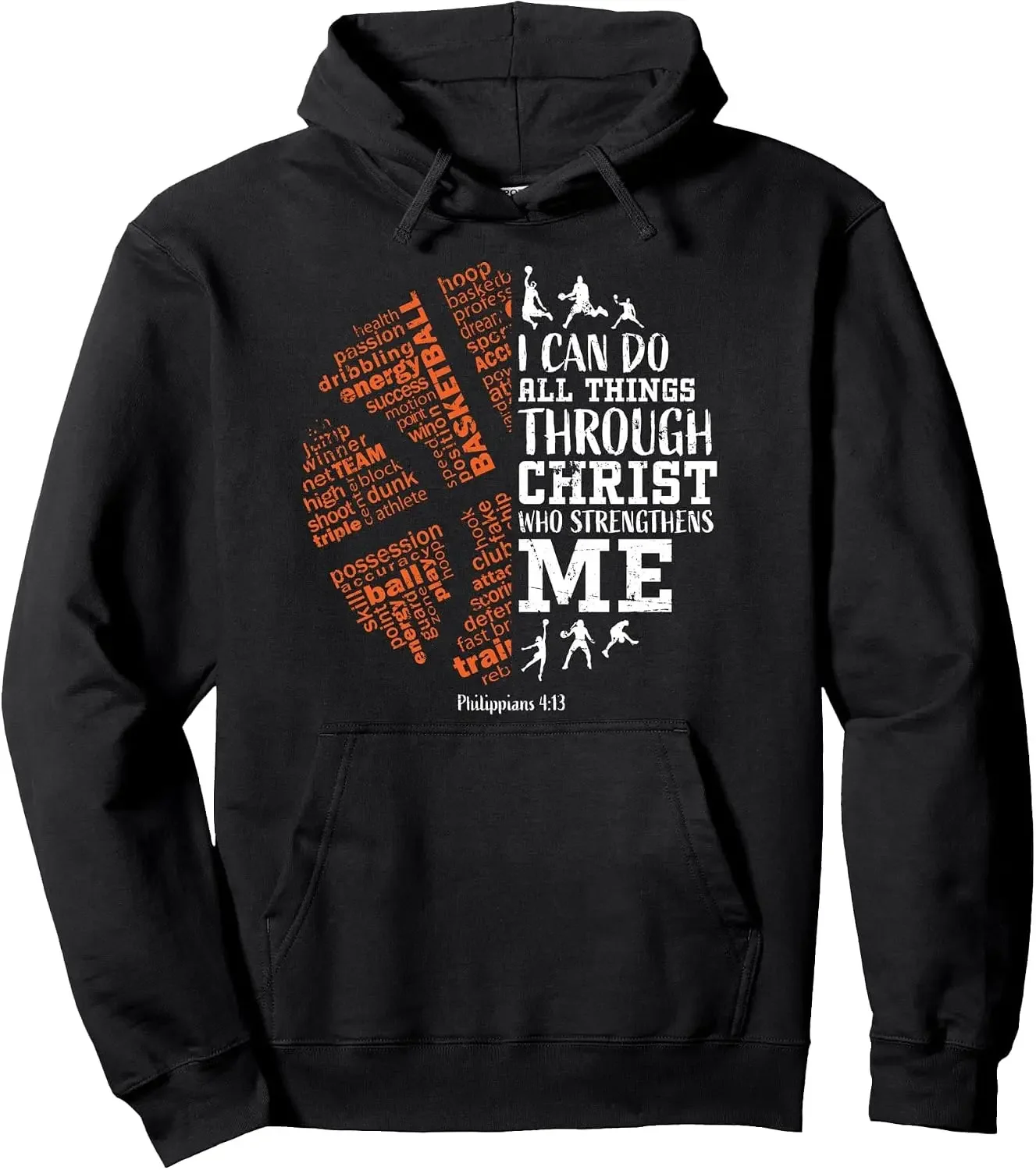 Christian Basketball Stuff Bible Verse Philippians 4:13 Pullover Hoodie