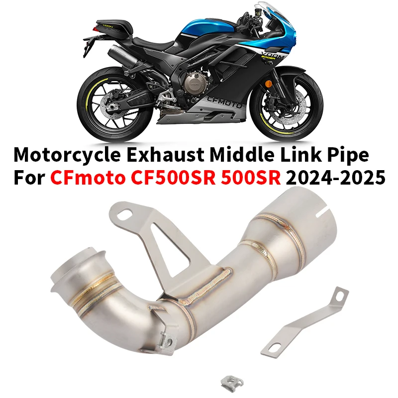 

Slip On For CFmoto CF500SR 500SR 2024 2025 Motorcycle Exhaust System Escape Stainless Steel Middle Link Pipe Connecting Muffler