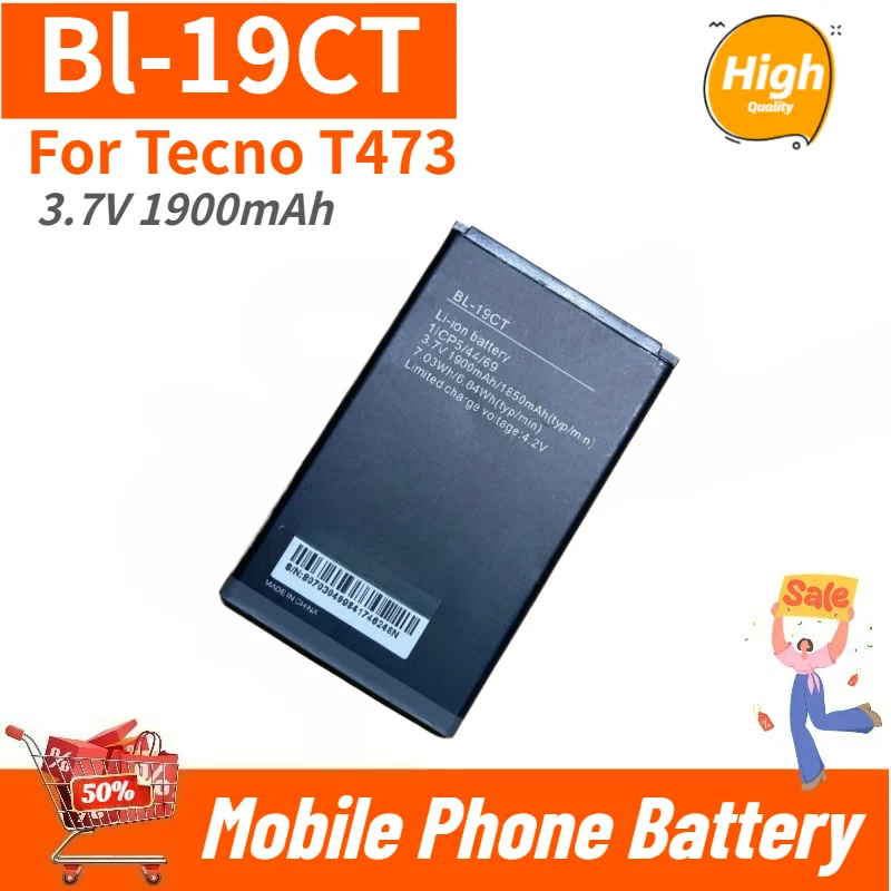 Bl-19CT High Quality Phone Battery 3.7V 1900mAh for Tecno T473 Brand New Replacement Battery