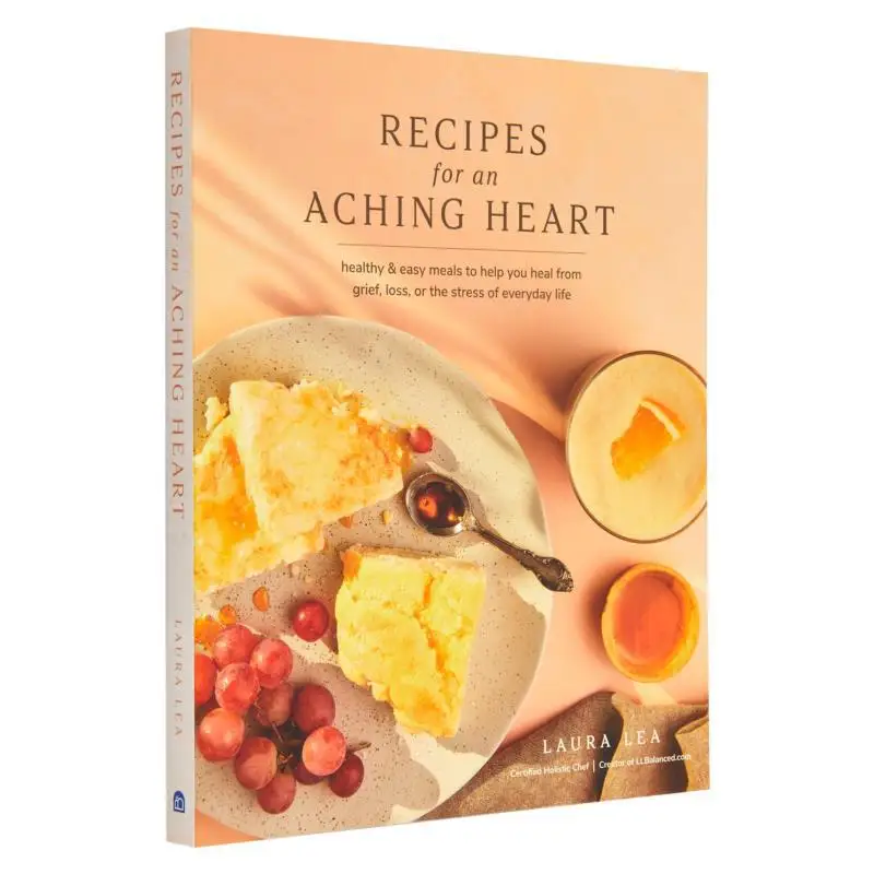 

Рецепты для достижения сердца. Здоровое, легкое питание, чтобы помочь вам исцелить от потери гора или стресса в повседневной жизни 9781951217464