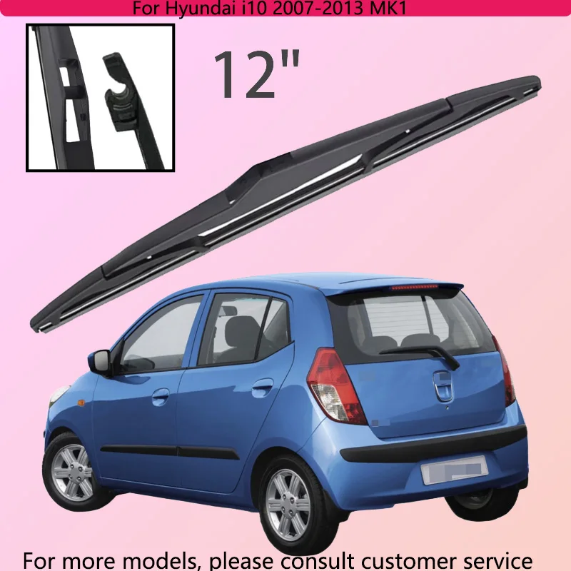 

For Hyundai i10 2007-2013 MK1 Car Accessories 12" Rear Windshield Windscreen Washer Wiper Blade