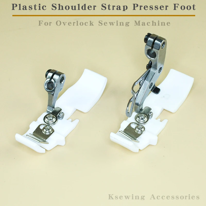 

Plastic Shoulder Strap Presser Foot Fit Siruba 700F 988 Pegasus M700 M800 Low/High Shank For Overlock Sewing Machine Accessories