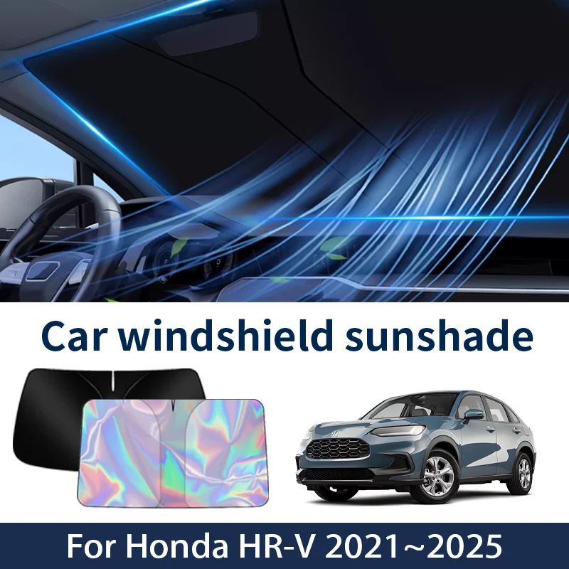 

Front Windshield Sunshade For Honda HR-V 2021~2025 2024 2023 2022 Car Sun Visor Heat Insulation Summer Cooling Accessories