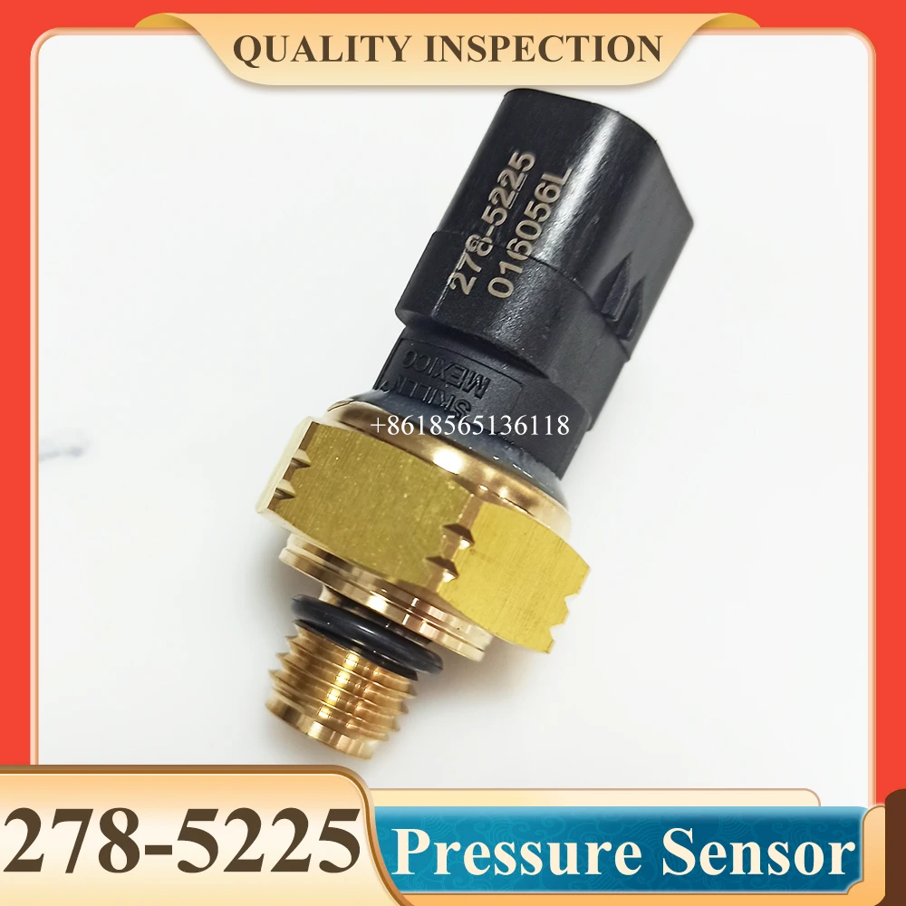 High Quality 278-5225 2785225 Excavator Oil Pressure Sensor C6.4 Pressure Switch for 3056E 312D 320D E320D