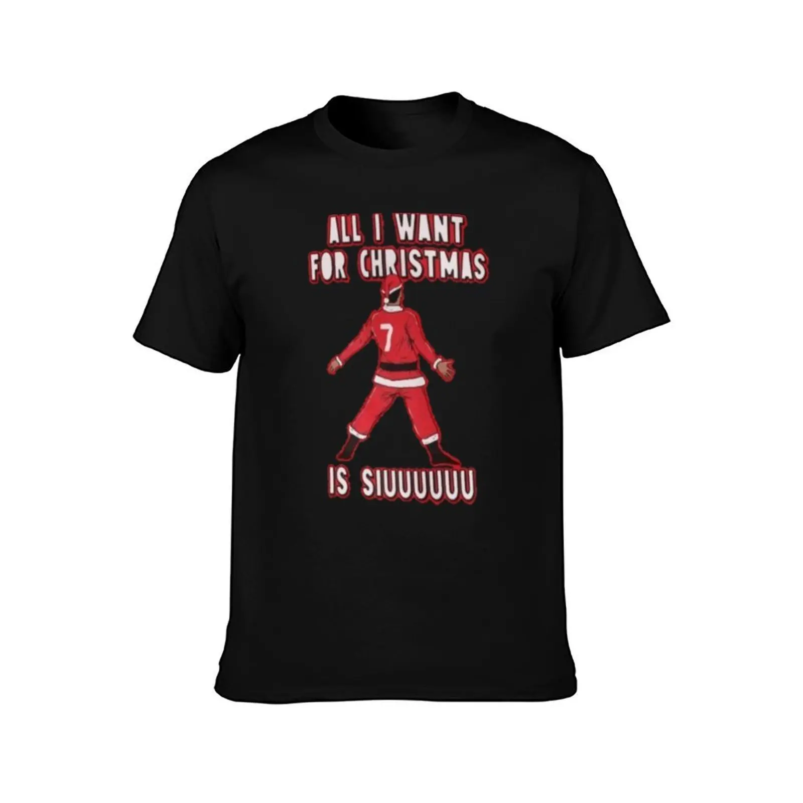 All I Want For Christmas Is Siuuu (3) T-Shirt Basic Breathable Solid Color T-Shirt