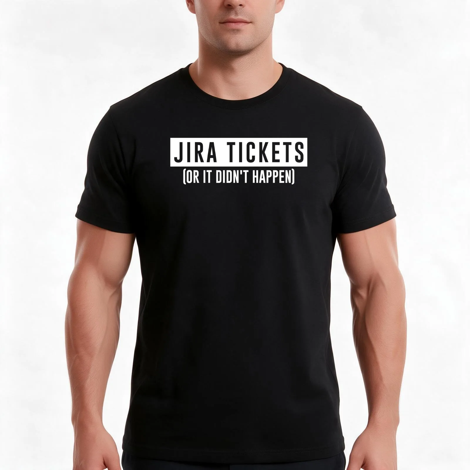 jira tickets or it didn't happen T-Shirt Summer Casual Cotton Tee Oversized Streetwear Tops Vintage Graphic Print