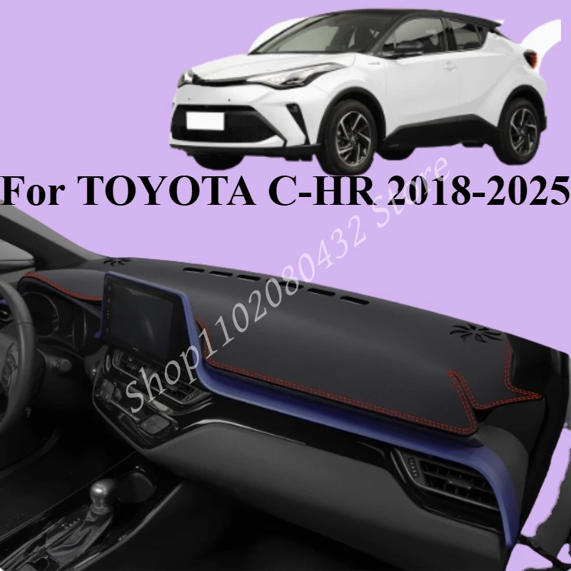 

LHD Car Dashboard Cover Dash Anti-UV Mat For TOYOTA ‌C-HR 2018-2025 Auto Non-slip Sun Shade Pad Carpet