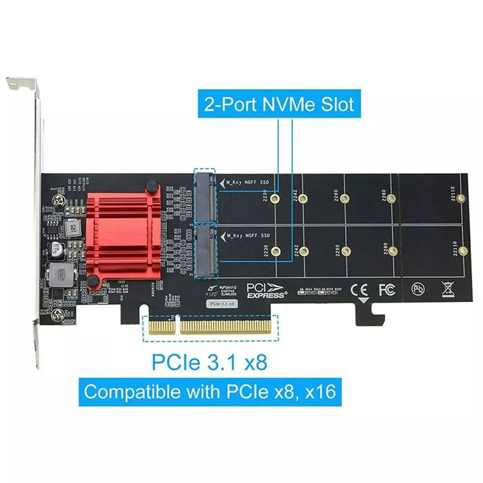 

Dual NVMe PCIe Adapter M.2 NVMe SSD to PCI-E 3.1 X8 Expansion Card Support M.2 (M Key) NVMe SSD 22110/2280/2260/2242