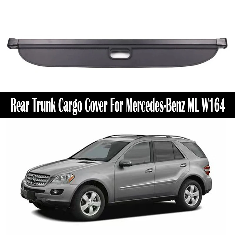

Задняя крышка багажника для Mercedes-Benz ML W164 ML320 ML300 ML350 ML500 2006-2012, защитная шторка, аксессуары для конфиденциальности