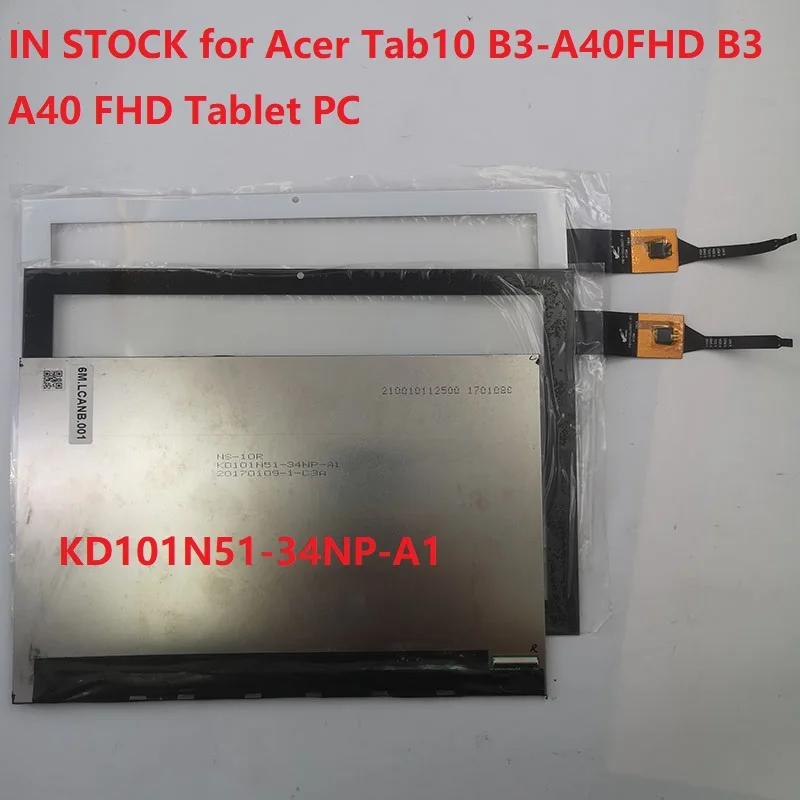 

Original NEW KD101N51-34NP-A1 for Acer Tab10 B3-A40FHD B3 A40 FHD Tablet LCD Screen Display and Touch Screen Digitizer Assembly