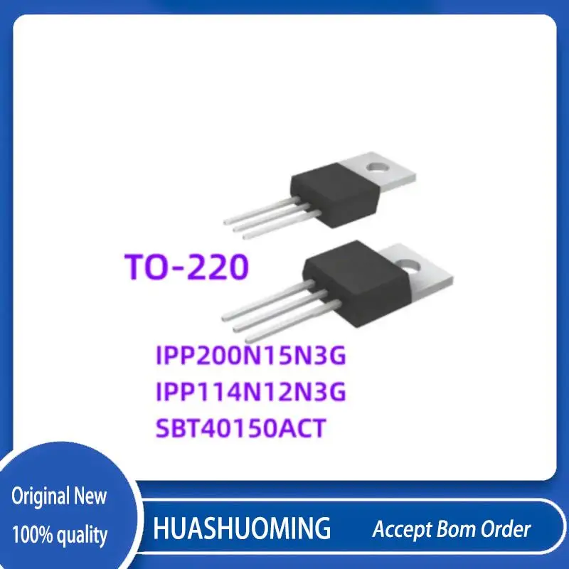 5Pcs/Lot New IPP200N15N3G 200N15N  IPP114N12N3G 114N12N SBT40150ACT SBT40150  TO-220