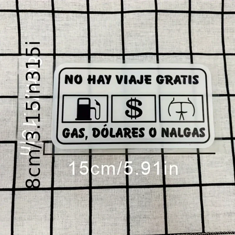 Pegatina española humorística "No Hay Viaje Gratis", decoración de estilo de coche y motocicleta, accesorio de calcomanía de Humor para coche, 1 ud.