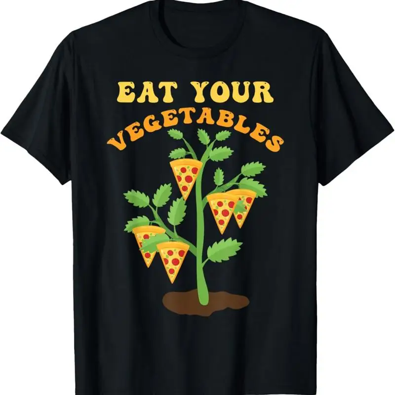 أكل الخضار الخاصة بك بيتزا إقتباس تي شيرت #1