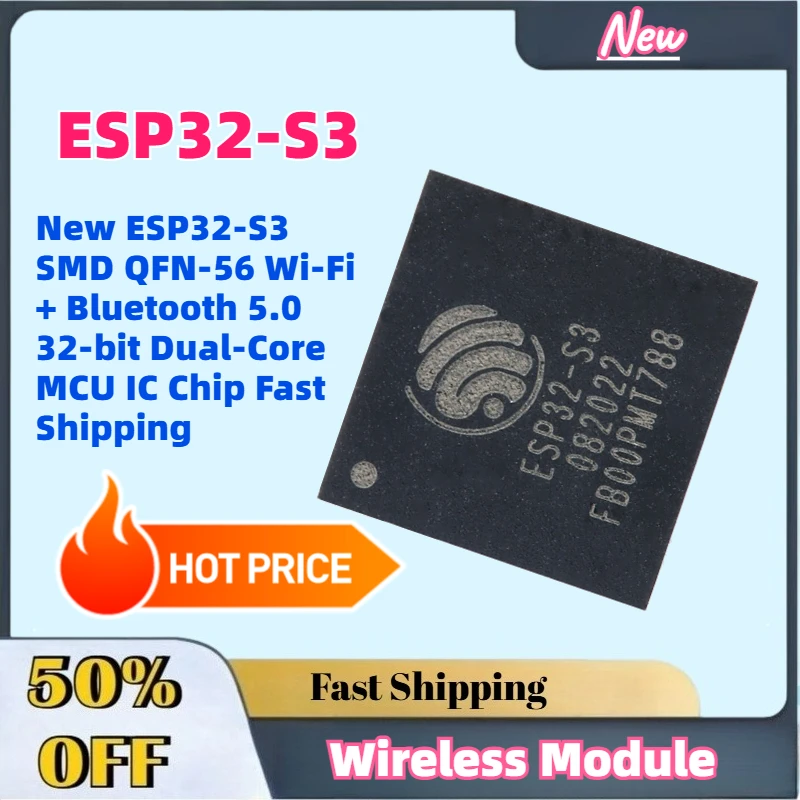 High-Quality New ESP32-S3 SMD QFN-56 Wi-Fi + Bluetooth 5.0 32-bit Dual-Core MCU IC Chip Fast Shipping