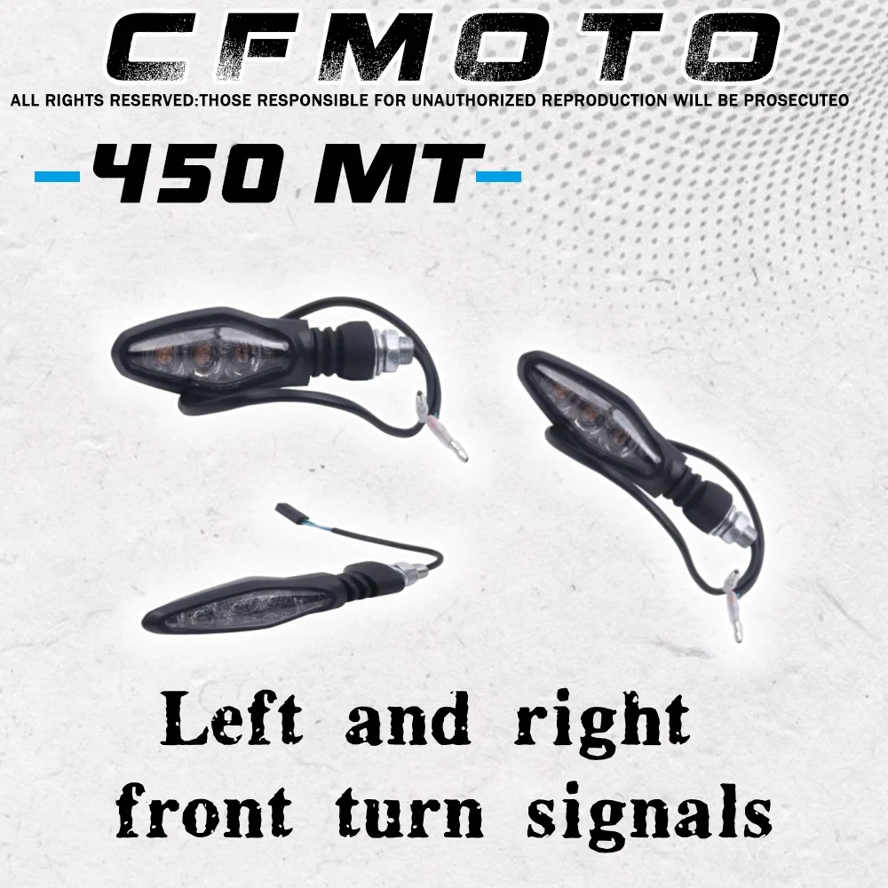 

Original CFMOTO motorcycle left front and right front turn signals. For CFMOTO 450MT, MT450, CF 450MT.