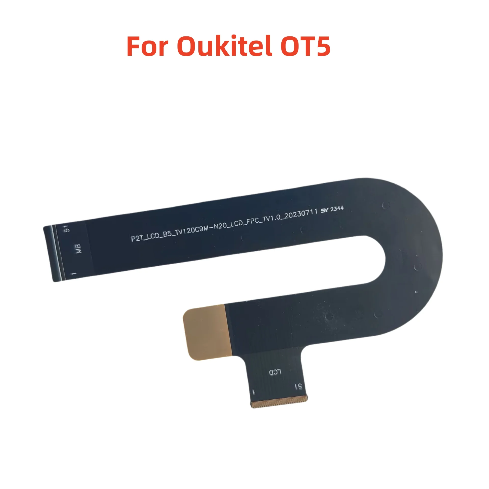 New Original For Oukitel OT5 Tablet Main board Screen Ribbon Connector Main Fpc Cable Motherboard Wire