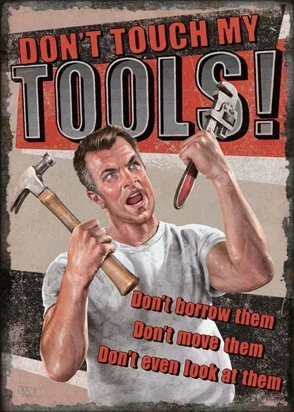 Dont Touch My Tools Dad Father Manly Metal Sign Indoor Outdoor 40x30cm 16 x 12 inches