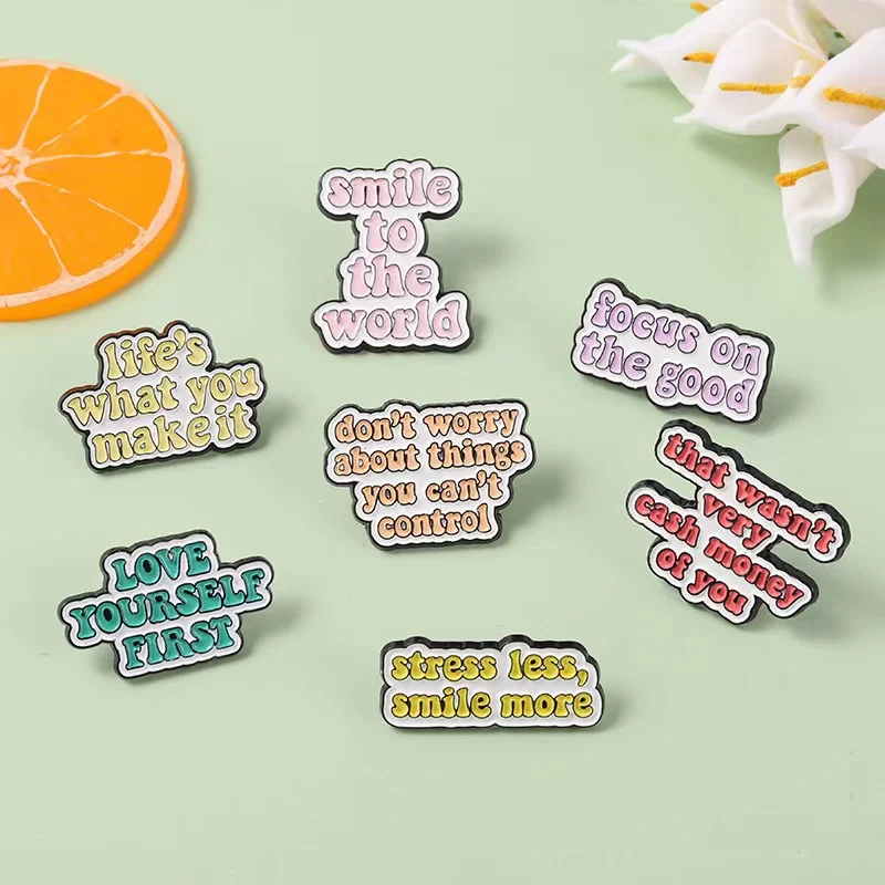 Custom Life Quotes Enamel Pins Don't worry Smile to World Inspirational Brooches Lapel Badges Jewelry Gift For Friends Wholesale