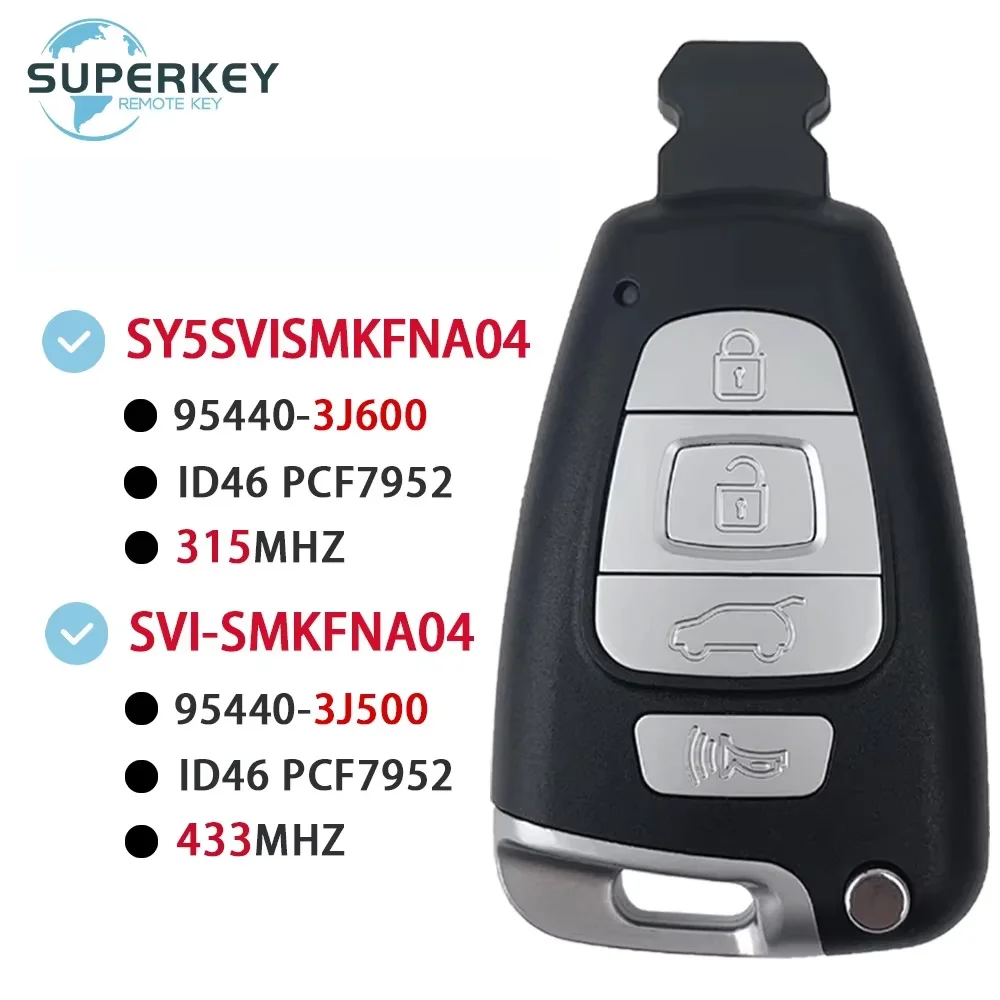 

SUPERKEY для Hyundai Veracruz 95440-3J500/95440-3J600 пульт дистанционного управления автомобильный брелок ID46 PCF7952 чип SY5SVISMKFNA04 SVI-SMKFEU04