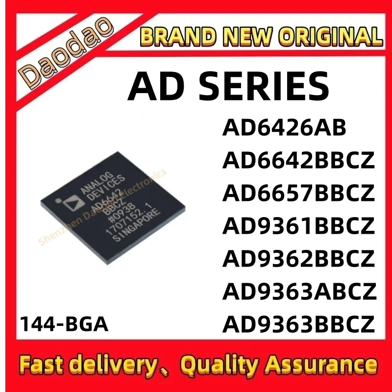 

Quality Brand New AD6426AB AD6642BBCZ AD6657BBCZ AD9361BBCZ AD9362BBCZ AD9363ABCZ AD9363BBCZ IC Chip 144-BGA