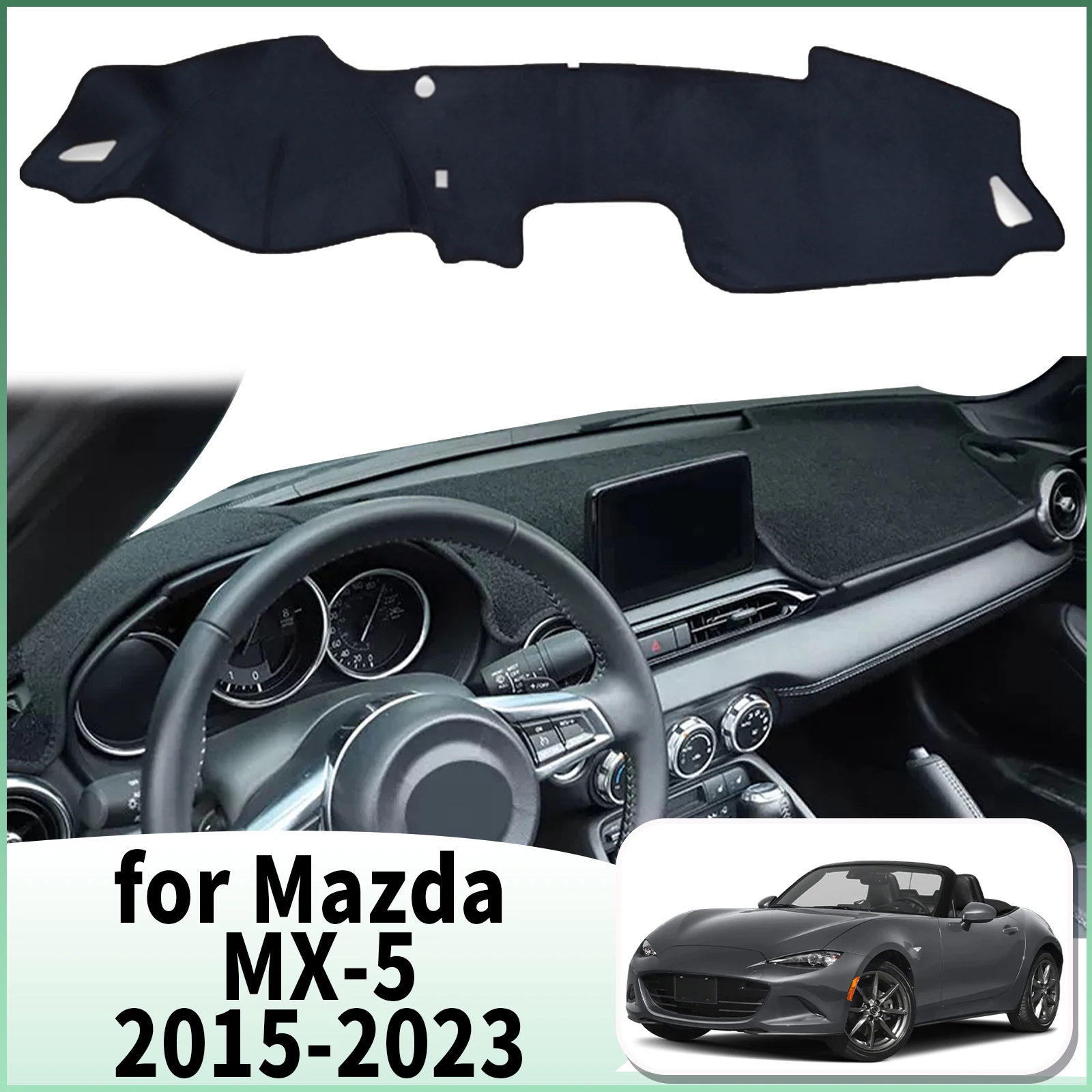 

fit for Mazda MX-5 Roadster Miata 2015-2022 ND RF MX5 Car Accessories Dashboard Mat Sunshade Protective Carpet Dash Mat Dashmat