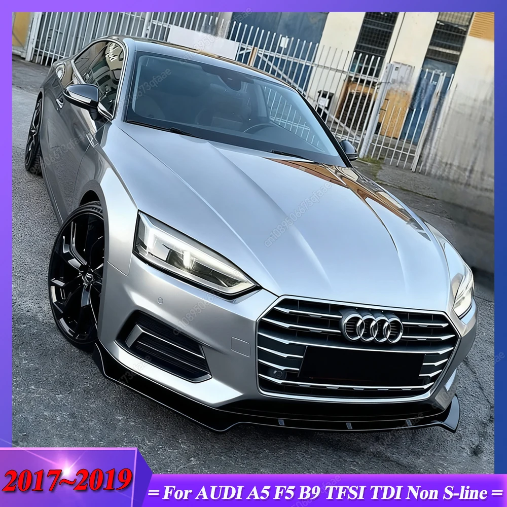 

Для AUDI A5 F5 B9 TFSI TDI Non S-line 2017-2019 Pre-LCI глянцевый черный автомобильный передний бампер спойлер для губ сплиттер диффузор модернизация