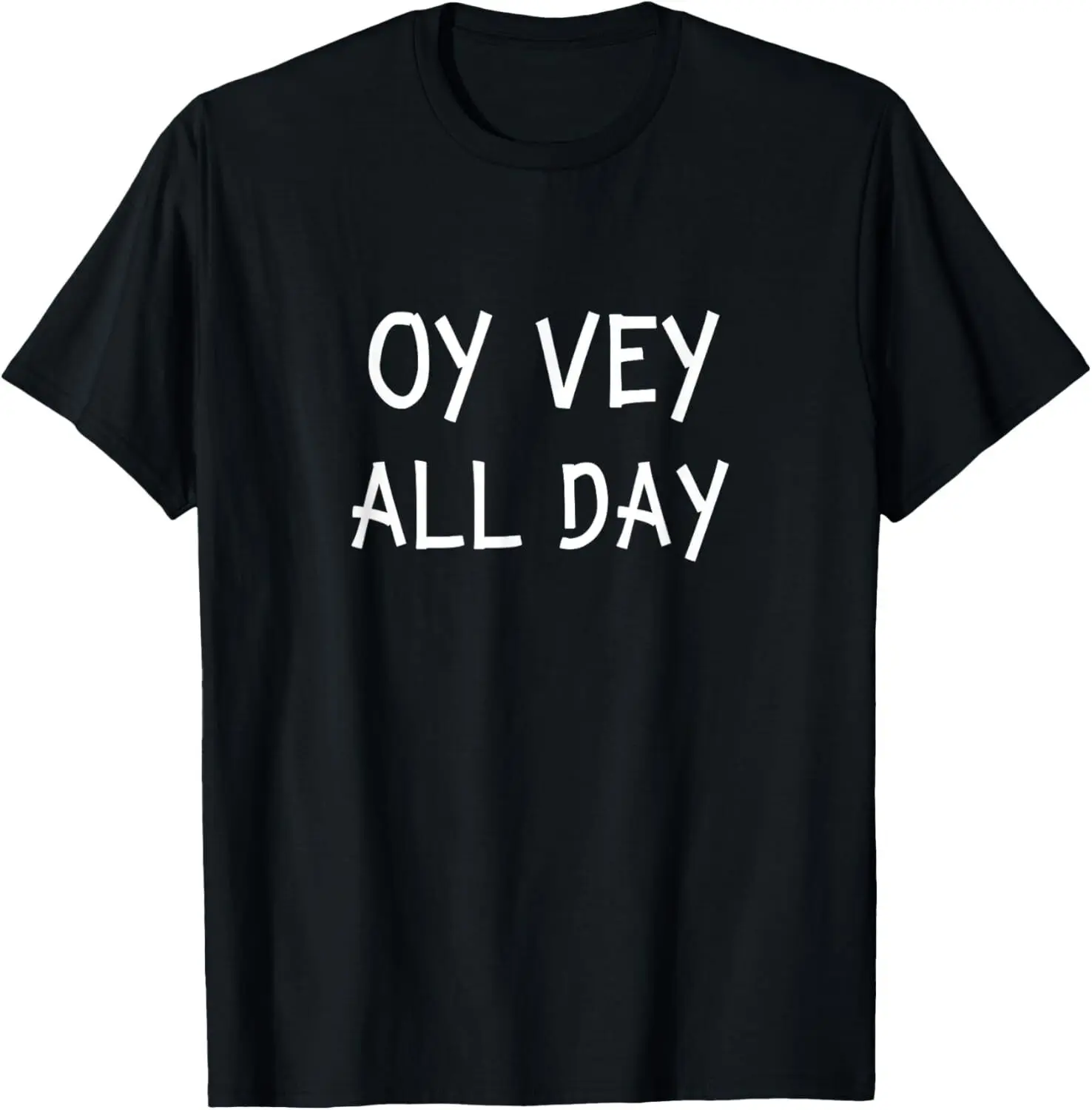 Oy Vey All Day Jewish Yiddish Quote Kosher Gym Hanukkah T-Shirt Hoodie