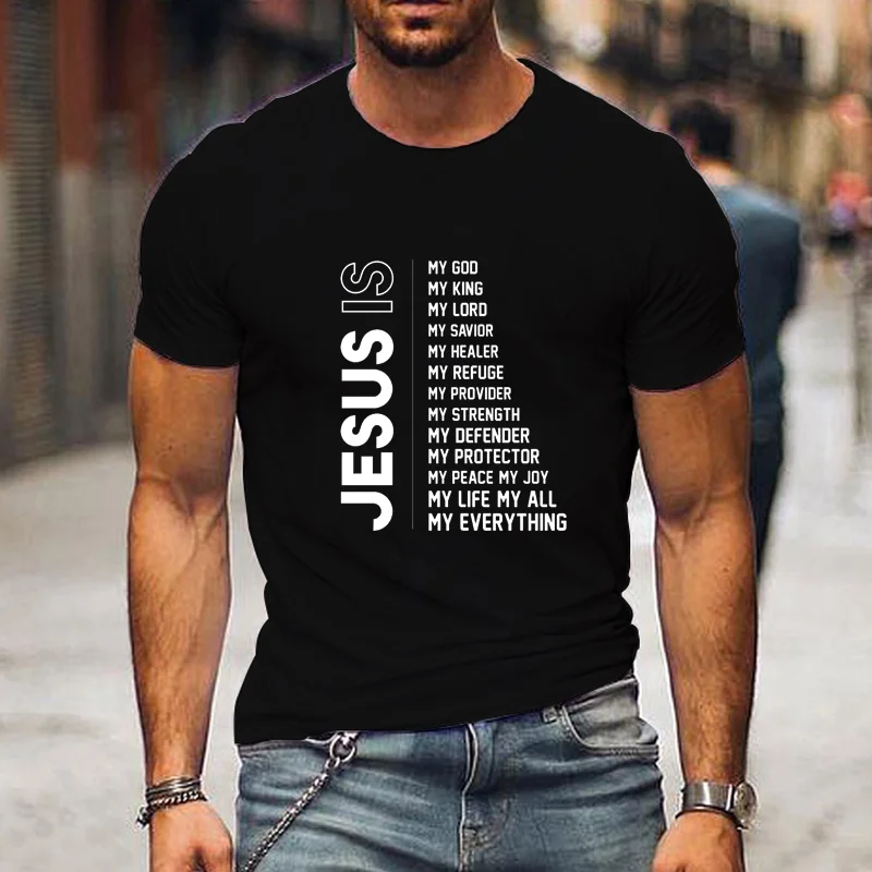 

Men's New Fashion Jesus Is My Everything Printed T-shirt Men's Personalized Outdoor Street Jesus Round Neck Shirt T-shirt