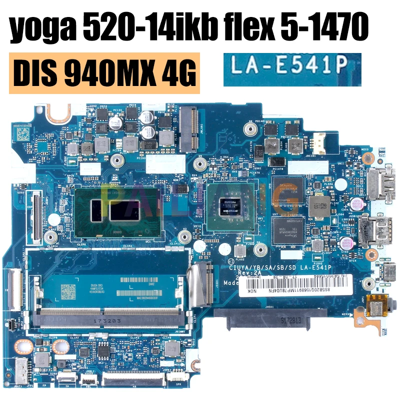 Imagem -04 - Placa-mãe Portátil para Lenovo Yoga 52014ikb Flex 5-1470 La-e541p 4415u i3 i5 i7 8th Gen 940mx 4g Completo Testado