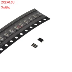 20/50/100pcs 2x3x0.6 U Tactile Push Button Switch Tact 4 Pin Micro Switch SMD Mini Thin Thin Film Key Light Touch Switch
