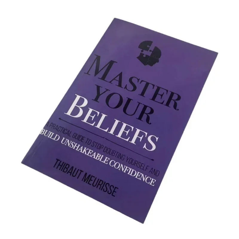 Engelse versie Master Your Beliefs Stop met jezelf twijfel en opricht het onverschrokken vertrouwen