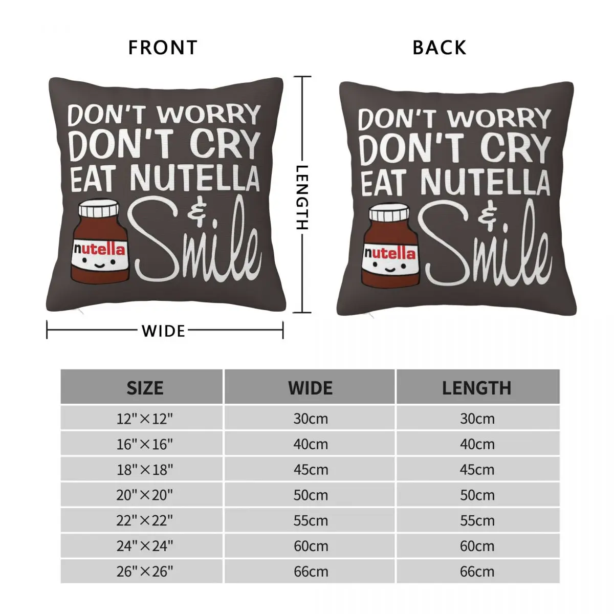 Don't Worry Don't Cry Eat Nutella Smile Square Pillowcase Polyester Linen Velvet Pattern Zip Decor Pillow Case Car Cushion Cover