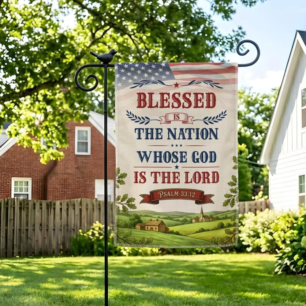 Blessed Is The Nation Garden Flag Double Sided 12x18 Inch, Patriotic Christian Outdoor Decor, Psalm 33:12 Bible Verse Yard B PPZ